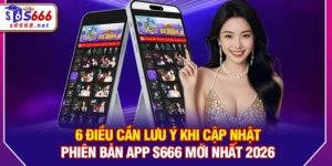 Cách Cập Nhật Phiên Bản App S666 - Mới Nhất Cho Điện Thoại Cực Dễ