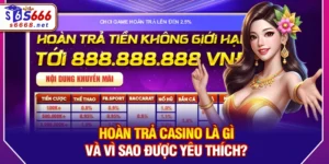 Hoàn trả casino – Cơ Hội Gia Tăng Lợi Nhuận Và Trải Nghiệm Giải Trí 