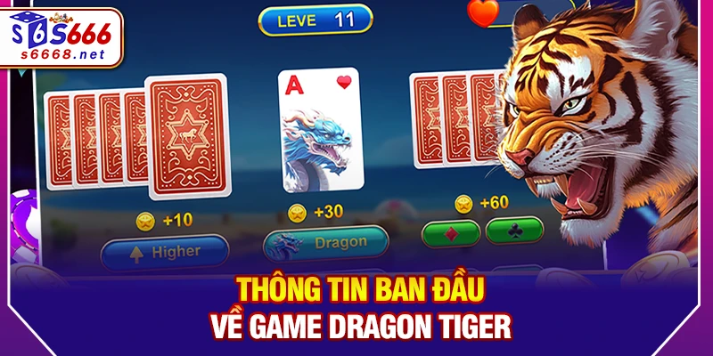 Thông tin ban đầu về game Dragon Tiger